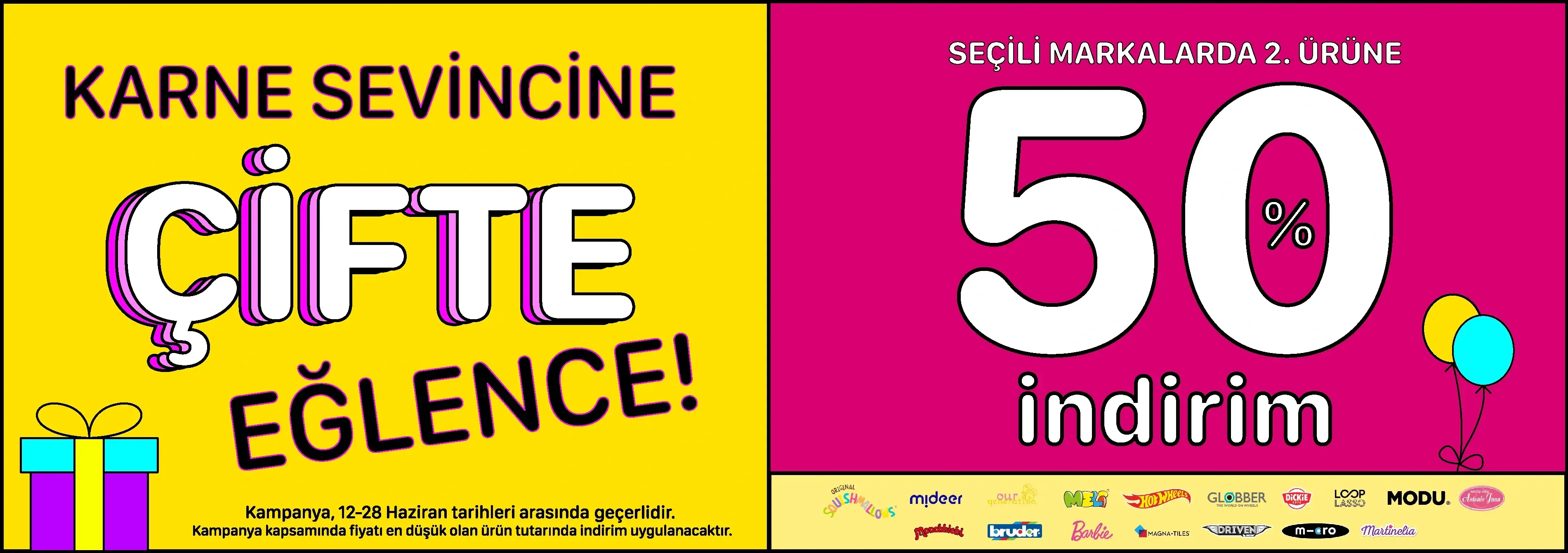 Seçili markalarda markanın 2. ürününe %50 indirim 