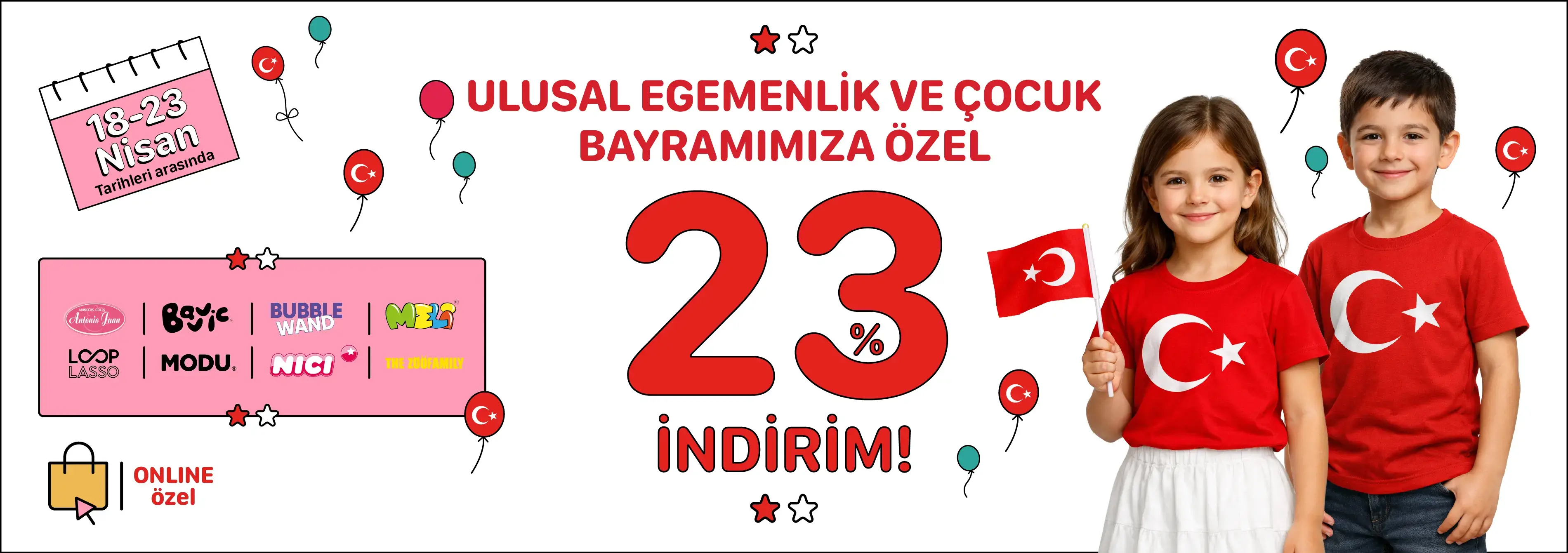 23 Nisan'a Özel %23 İndirim