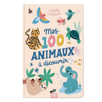 Mes 100 Anımaux A Decouvrir By Michelle Carlslund - 1