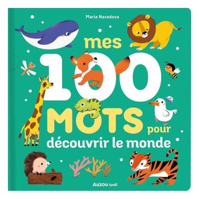 Mes 100 Mots Pour Decouvrir Le Monde - 1