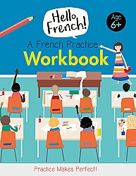 B Small Publıshıng Hello French A French Practice Workbook - B Small Publıshıng French
