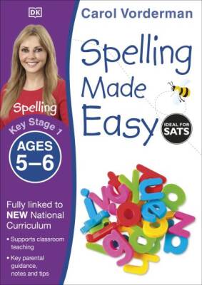 Dorling Kindersley Spelling Made Easy, Ages 5-6 (Key Stage 1) - 1