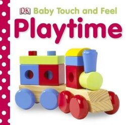 Dorling Kindersley Baby Touch and Feel Playtime - 1