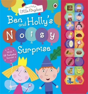Ladybird Ben And Holly's Little Kingdom: Ben And Holly's Noisy Surprise - 1