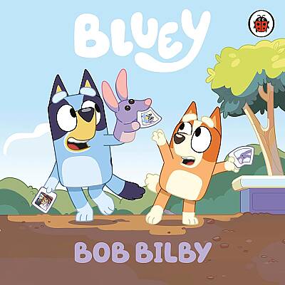 Ladybird Bluey: Bob Bilby - 1
