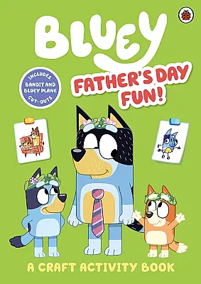 Ladybird Bluey: Father’s Day Fun! - 1