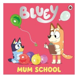Ladybird Bluey - Mom School - Paperback - 1
