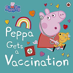 Ladybird Peppa Pig: Peppa Gets a Vaccination - Ladybird