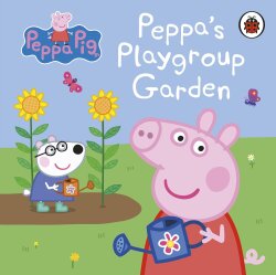 Ladybird Peppa Pig: Peppa's Playgroup Garden - 1