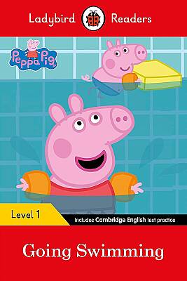 Ladybird Readers Level 1 - Peppa Pig - Peppa Pig Going Swimming (ELT Graded Reader) - 1