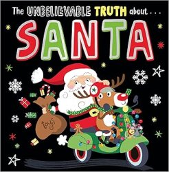 Make Believe Ideas - The Unbelievable Truth About Santa - 1