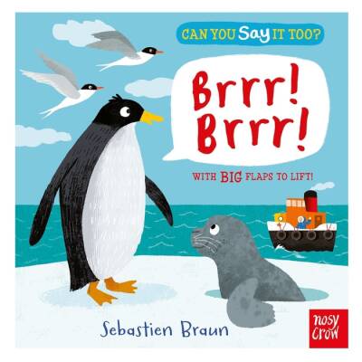 Nosy Crow Can You Say It Too? Brrr Brrr - 1