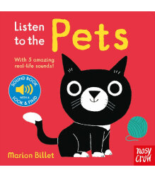 Nosy Crow Listen To The Pets 