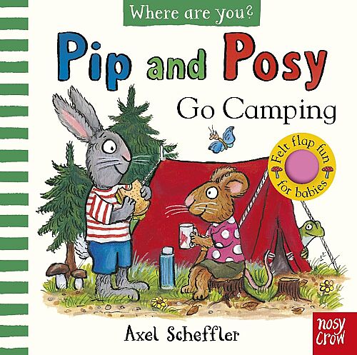 Nosy Crow Pip And Posy Felt Flaps: Camping - 1