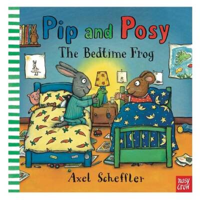 Nosy Crow Pip And Posy - The Bedtime Frog - 1