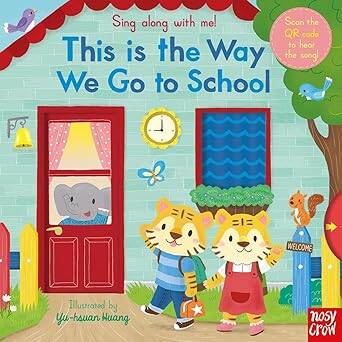 Nosy Crow Sıng Along Wıth Me Thıs Is The Way We Go To School - 1