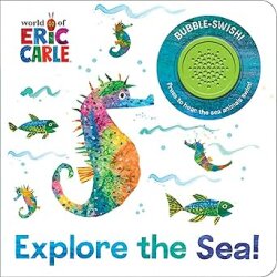 Pi Kids World Of Eric Carle: Explore The Sea! Sound Book - Pi Kids