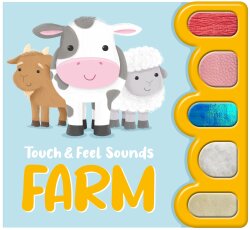 Touch & Feel Sounds: Farm - 1