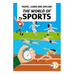 Travel- Learn And Explore - The World Of Sports - 3