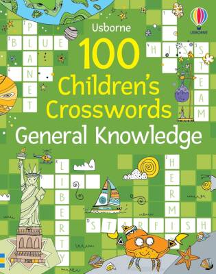 Usborne - 100 Children's Crosswords: General Knowledge - 1