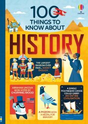 Usborne - 100 Things To Know About History - 1
