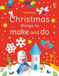 Usborne - Christmas Things To Make And Do - 1
