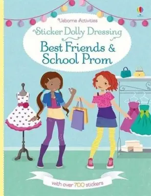 Usborne - Sticker Dolly Dressing Best Friends And School Prom - 1