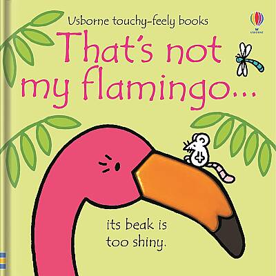 Usborne That'S Not My Flamingo - 1