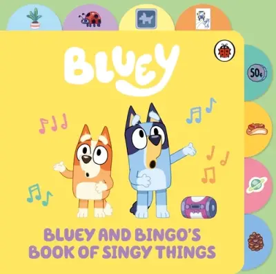 Ladybird Bluey: Bluey and Bingo’s Book of Singy Things - 1