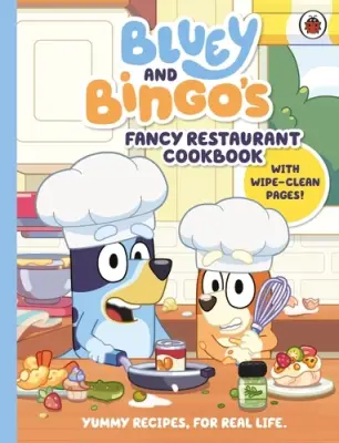 Ladybird Bluey: Bluey and Bingo’s Fancy Restaurant Cookbook - 1
