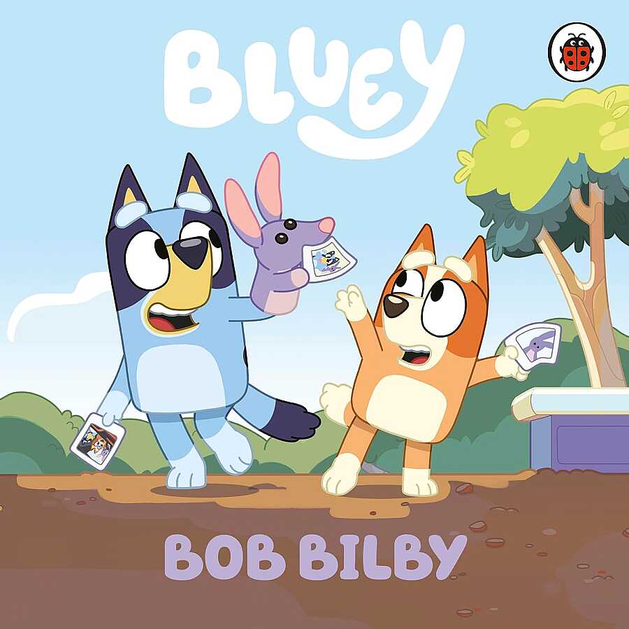 Ladybird Bluey: Bob Bilby