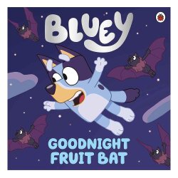Ladybird Bluey - Goodnight Fruit Bat - Ladybird