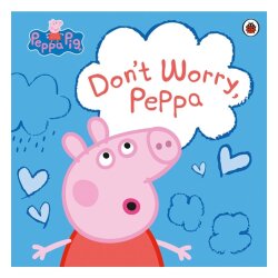 Ladybird Peppa Pig - Dont Worry Peppa - Ladybird