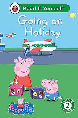 Ladybird Peppa Pig Going on Holiday: Read It Yourself - Level 2 Developing Reader - 1
