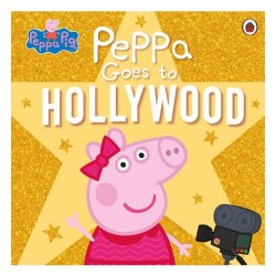 Ladybird Peppa Pig - Peppa Goes To Hollywood - Ladybird
