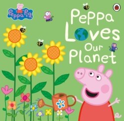 Ladybird Peppa Pig - Peppa Loves Our Planet - Ladybird