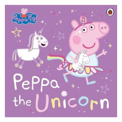 Ladybird Peppa Pig - Peppa The Unicorn - Paperback - Ladybird