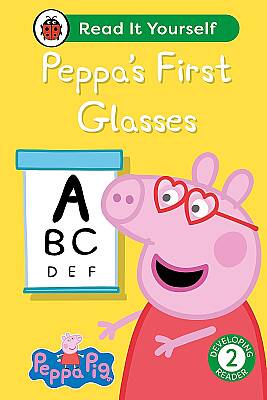 Ladybird Peppa Pig Peppa's First Glasses: Read It Yourself - Level 2 Developing Reader - 1
