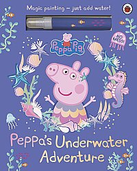 Ladybird Peppa Pig: Peppa’s Underwater Adventure - Ladybird