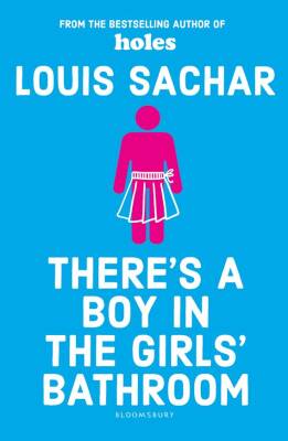 Louis Sachar -There's a Boy in the Girl's Bathroom - 1