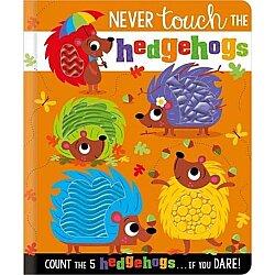 Make Believe Ideas Never Touch the Hedgehogs - Make Believe Ideas