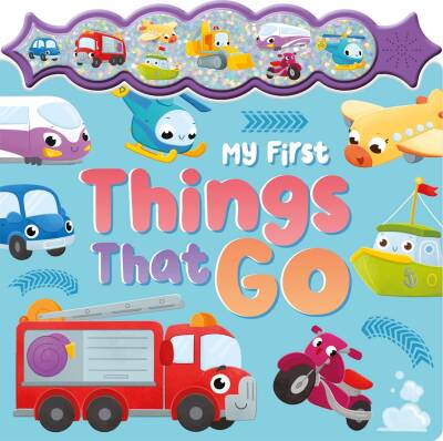 My First Things That Go - 1
