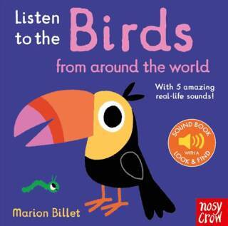 Nosy Crow Listen To The Birds Around World - 1