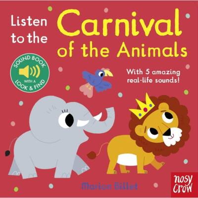 Nosy Crow Listen To The Carnival Of Animals - 1