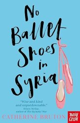 Nosy Crow No Ballet Shoes in Syria - Nosy Crow