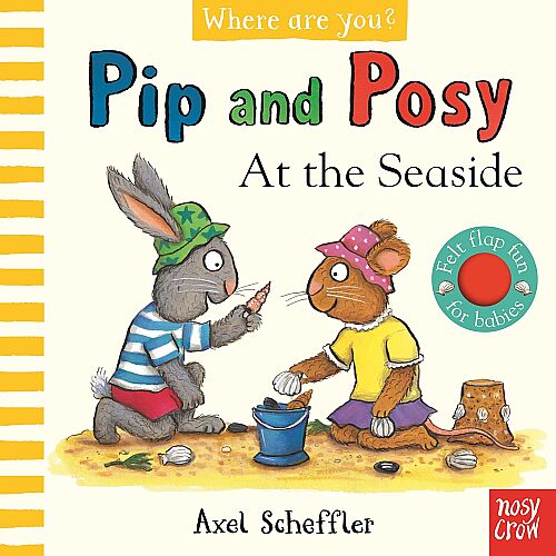Nosy Crow Pip and Posy - At The Seaside Felt Flap Fun For Babies - 1