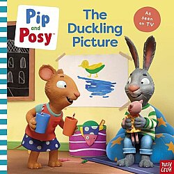 Nosy Crow Pip and Posy: The Duckling Picture Tv - Nosy Crow