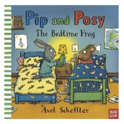Nosy Crow Pip And Posy: The Bedtime Frog - 1