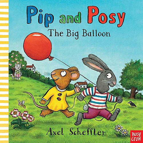 Nosy Crow Pip And Posy: The Big Balloon (Board Book) - 1