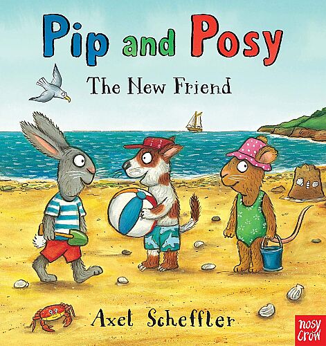 Nosy Crow Pip And Posy - The New Friend (Paperback) - 1
